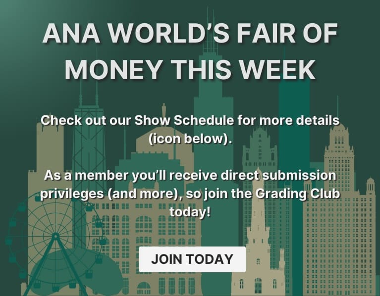 ANA World Fair of Money This Week